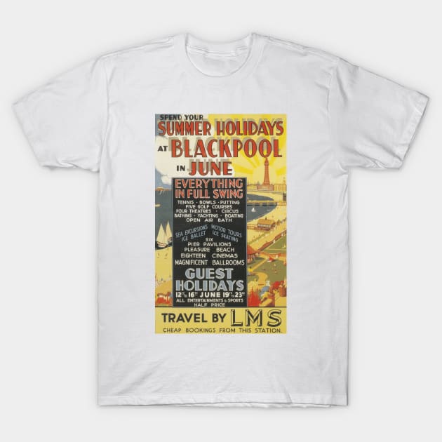 Blackpool - Vintage Railway Travel Poster - 1923-1947 T-Shirt by BASlade93